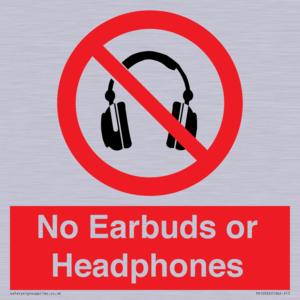 No Earbuds or Headphones